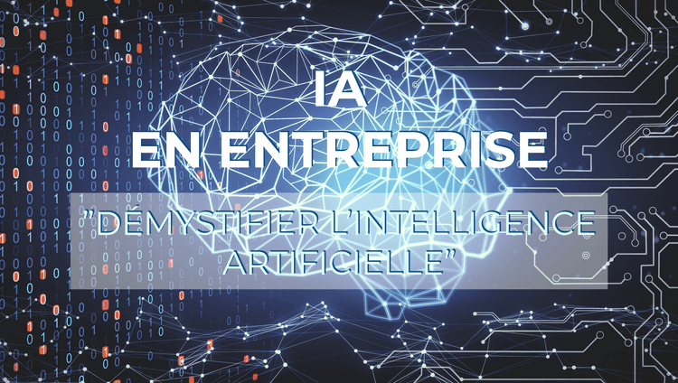 IA en Entreprise: Démystifier l'intelligence artificielle - Header