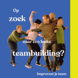 Op zoek naar een leuke teambuilding - improveer je team